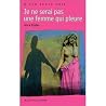Je ne serai pas une femme qui pleure