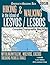 Hiking & Walking in the Island of Lesvos/Lesbos Complete Topo... by Sergio Mazitto