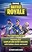 Fortnite For Teens - Battle Royale by Ultimate Game Guides