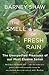 The Smell of Fresh Rain: The Unexpected Pleasures of our Most Elusive Sense