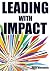 Leading with Impact