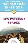 Den psykiska staden by Love Kölle