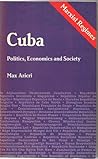 Cuba: Politics, Economics, and Society (Marxist Regimes Series)