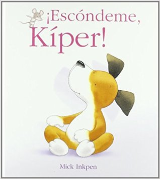¡Escóndeme, Kíper!