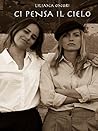 Ci pensa il cielo by Liliana Onori