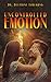Uncontrolled Emotion: A Christian Novel