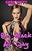 Big Black All Day: Taboo Fo...