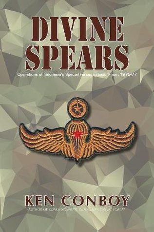 Divine Spears: Operations of Indonesia's Special Forces in East Timor, 1975-77 (Paperback)
