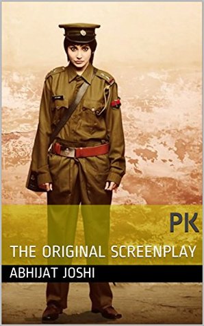 PK: THE ORIGINAL SCREENPLAY (Kindle Edition)