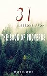 31 Lessons From The Book Of Proverbs