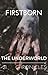 Firstborn (Underworld Chron...