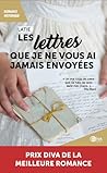 Les lettres que je ne vous ai jamais envoyées by latie