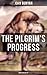 The Pilgrim's Progress (Annotated Edition): With Complete Biblical References