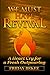 We Must Have Revival: A Hea...