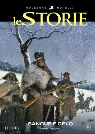 Le Storie: Sangue e gelo (Hardcover)