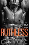 Ruthless by Dani René