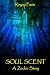 Soul Scent by Reyna Favis