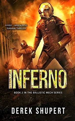 Inferno (Ballistic Mech #2)
