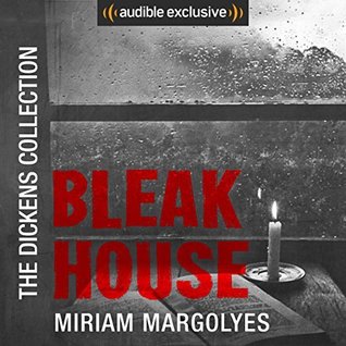 Bleak House (The Dickens Collection: An Audible Exclusive Series)