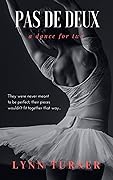 Pas De Deux: A Dance For Two