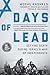 Days of Lead: Defying Death During Israel’s War of Independence