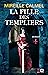 La fille des Templiers (La ...