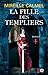 La fille des Templiers (La fille des Templiers, #1)