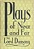 Plays of Near and Far