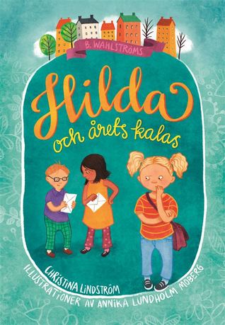 Hilda och årets kalas (Hardcover)