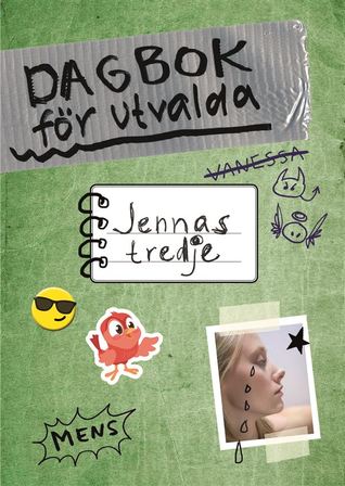 Jennas tredje (Dagbok för utvalda #3)