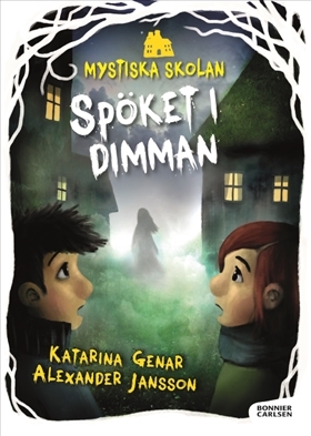 Spöket i dimman (Mystiska skolan)