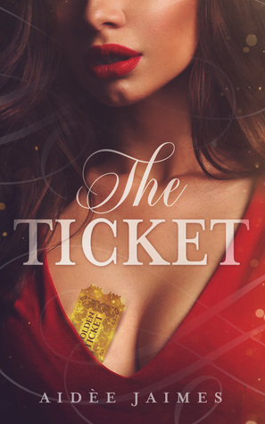 The Ticket (The Affair, #1)