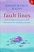 Fault Lines:: How Hidden Fractures Still Threaten The World Economy [Jun 01, 2017] Rajan, Raghuram
