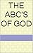 The ABC's of God
