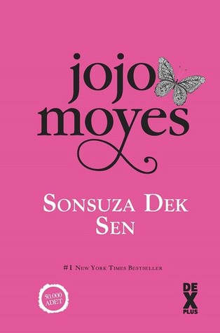 Sonsuza Dek Sen (Me Before You, #3)