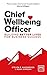 Chief Wellbeing Officer by Steven P. MacGregor