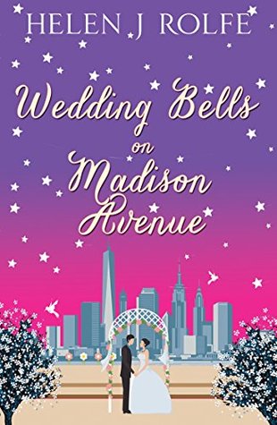 Wedding Bells on Madison Avenue (New York Ever After #3)