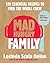 Mad Hungry Family: 120 Essential Recipes to Feed the Whole Crew