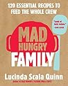 Mad Hungry Family...