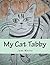 My Cat Tabby: Picture Book