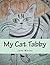 My Cat Tabby: Picture Book