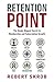 Retention Point: The Single...