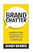 Brand Chatter: 5 Simple Steps to Brand Your Business to Stand Out & Grow Sales