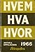 Hvem hva hvor 1966  by Per Hagen