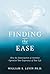 Finding The Ease: How the E...