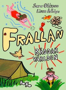 Frallan räddar världen (Frallan #2)