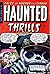 Haunted Thrills #13