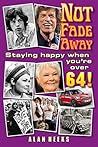 Not Fade Away: St...