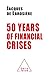 50 Years of Financial Crises