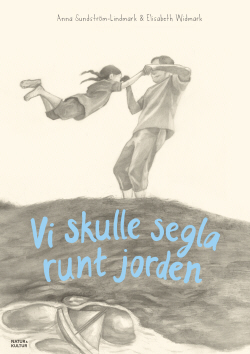Vi skulle segla runt jorden (Hardcover)